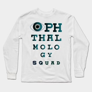 OPHTHALMOLOGY SQUAD Long Sleeve T-Shirt